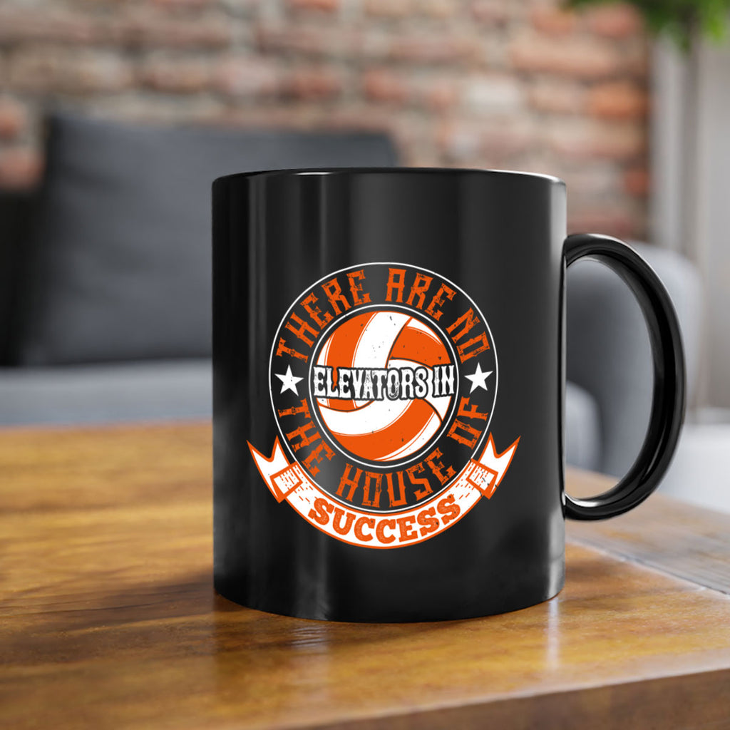 There are no elevators in the house of success Style 165#- volleyball-Mug / Coffee Cup