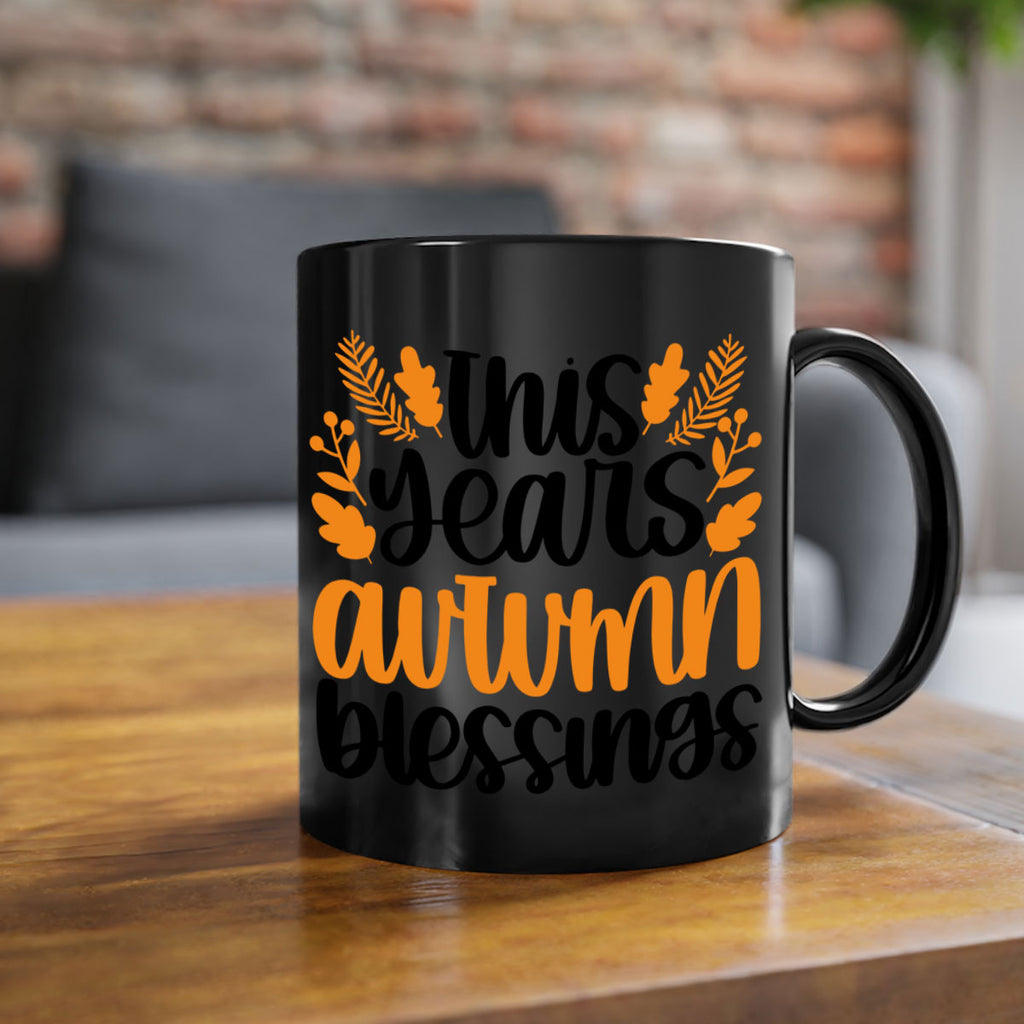 This Years Autumn Blessings 511#- fall-Mug / Coffee Cup