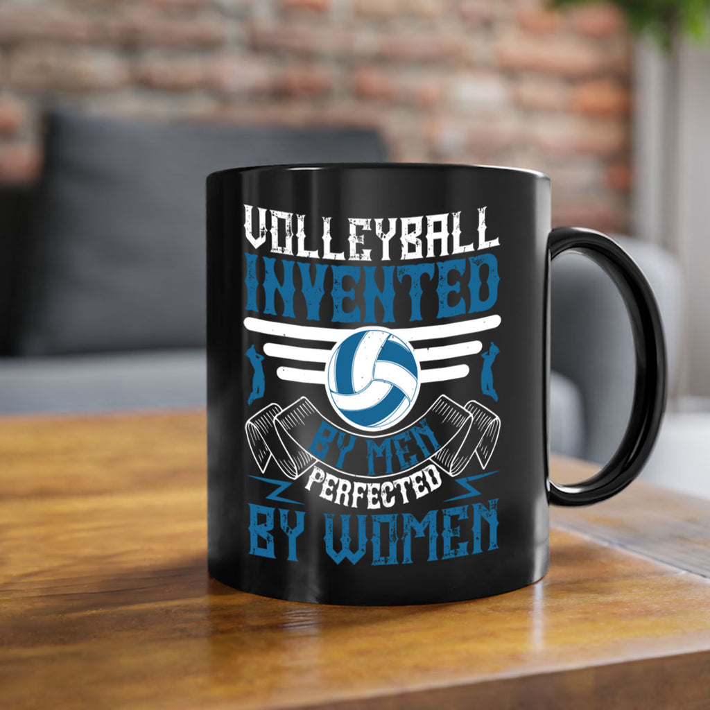 Volleyball invented by men perfected by women Style 118#- volleyball-Mug / Coffee Cup