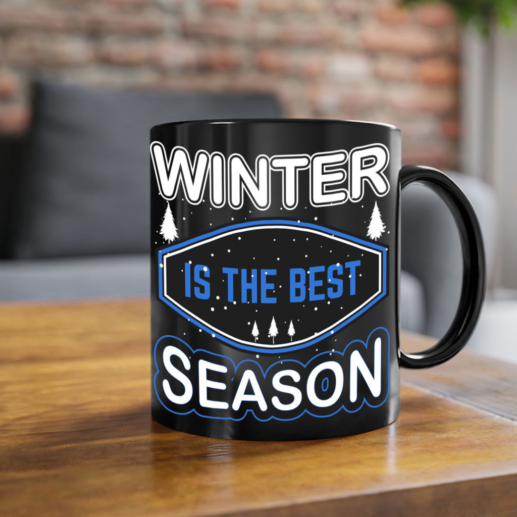 Winter is the Best Season 513#- winter-Mug / Coffee Cup