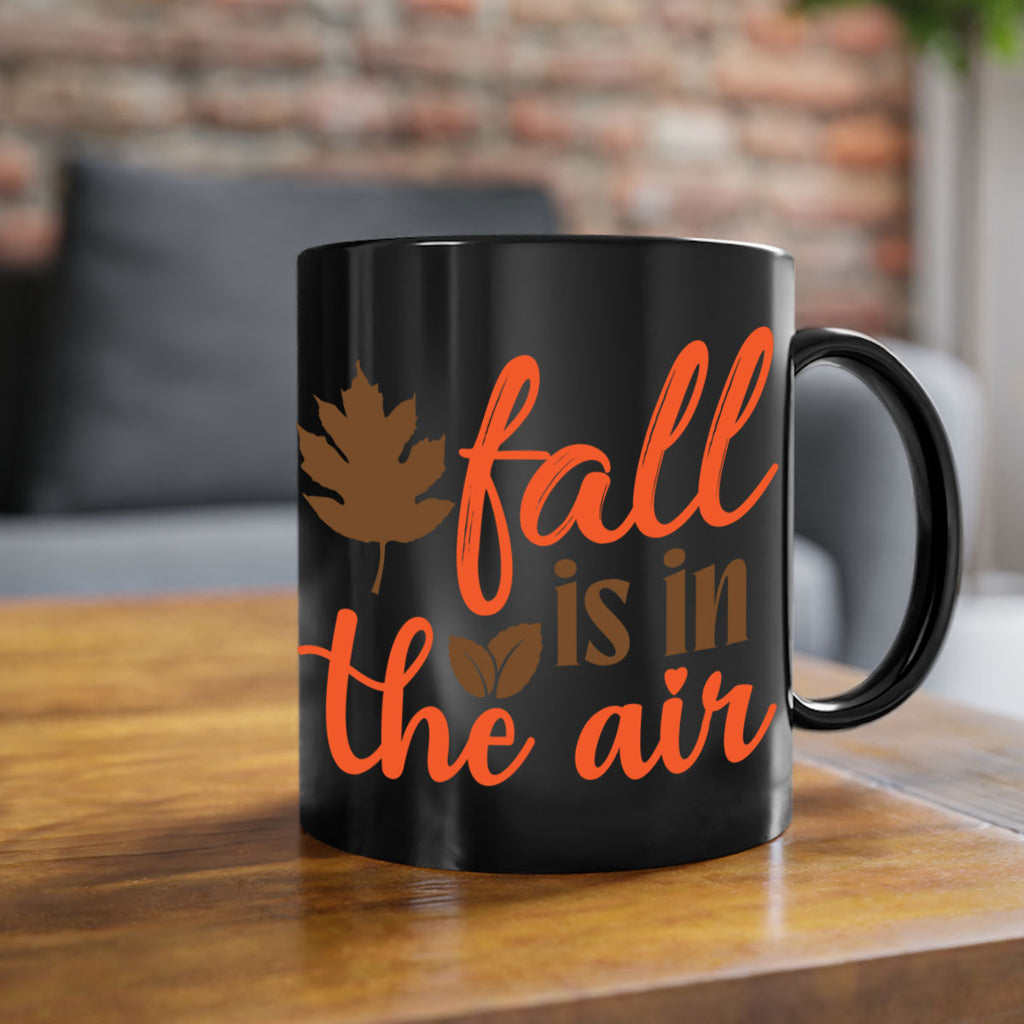 fall is in the air 115#- fall-Mug / Coffee Cup