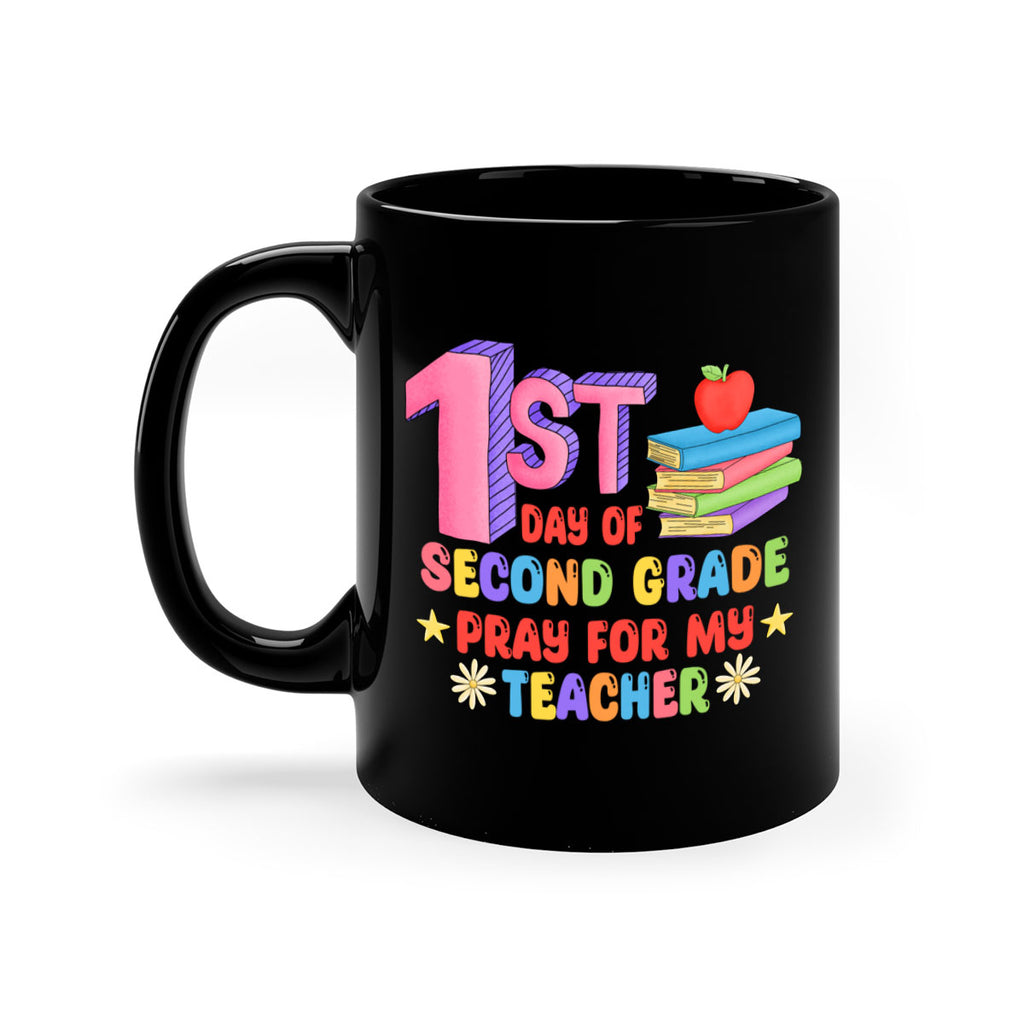 1st day of 2nd Grade 3#- second grade-Mug / Coffee Cup