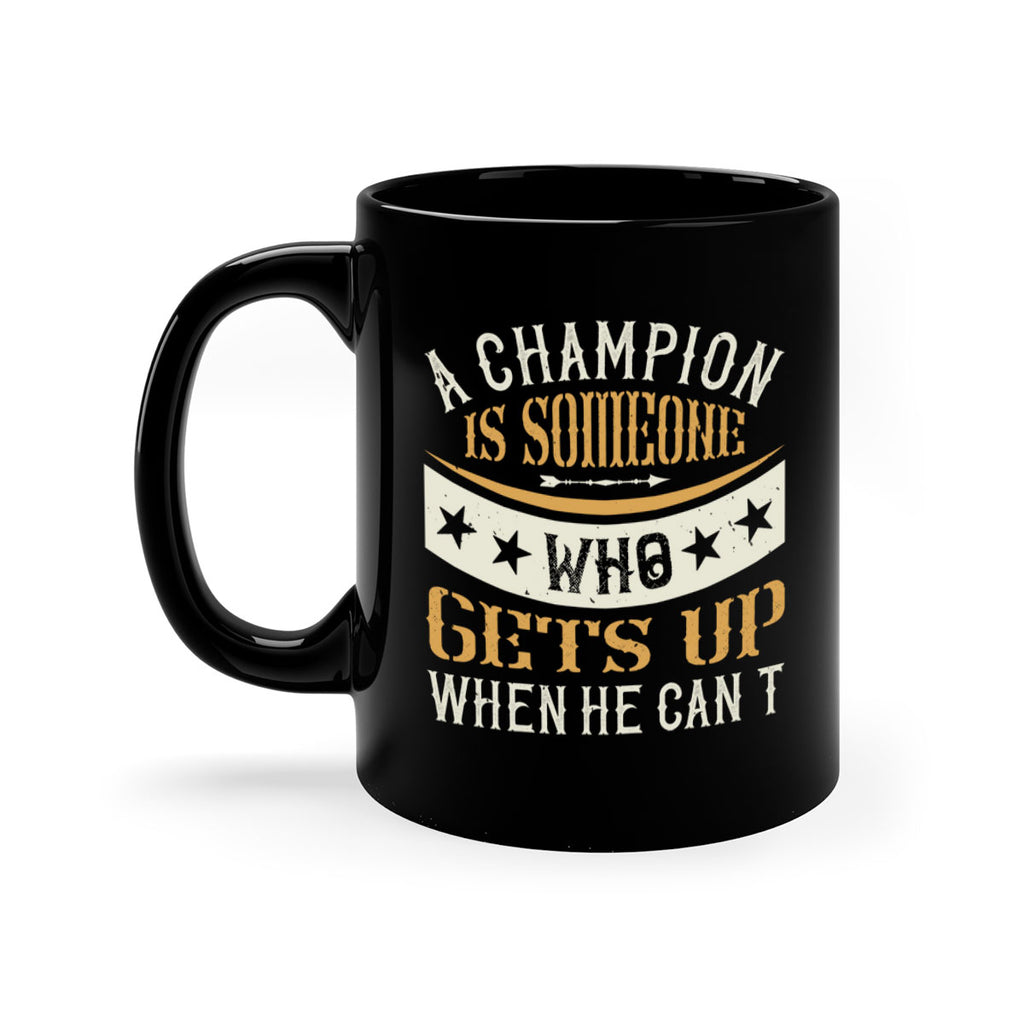 A champion is someone who gets up when he cant 2364#- boxing-Mug / Coffee Cup