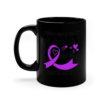 Alzheimers And Dementia I Wear Purple For My Warrior Mama 21#- alzheimers-Mug / Coffee Cup