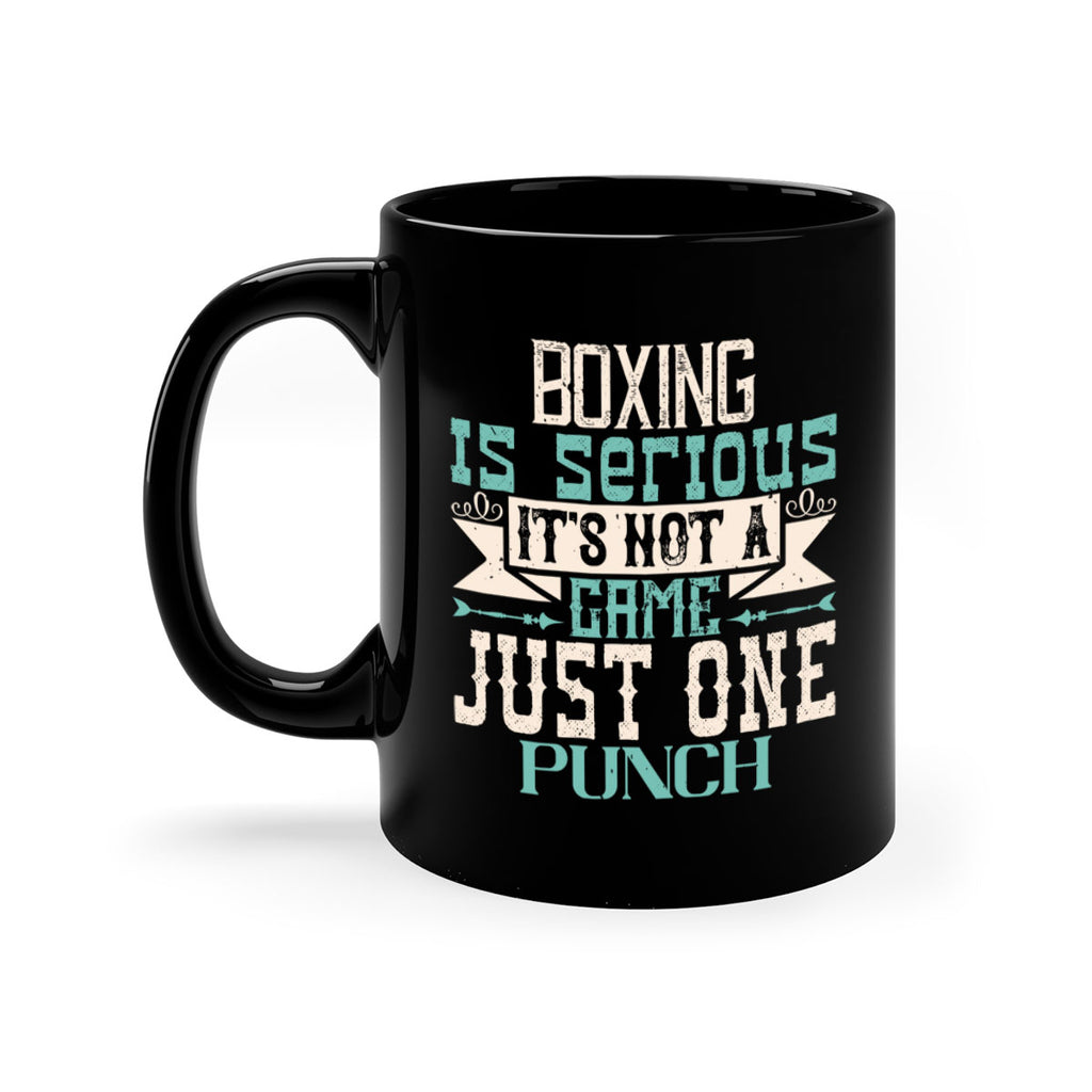 Boxing is serious Its not a game Just one punch 1556#- boxing-Mug / Coffee Cup