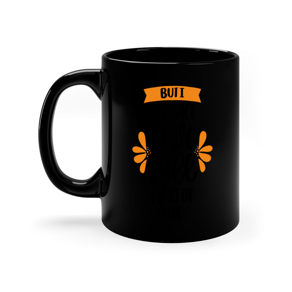But I Think I Love Fall Most Of All 480#- fall-Mug / Coffee Cup