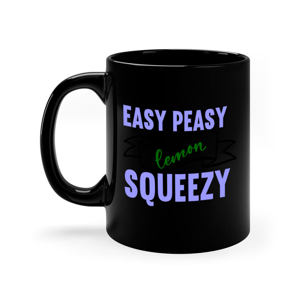 Easy Peasy Lemon Squeezy 154#- mermaid-Mug / Coffee Cup
