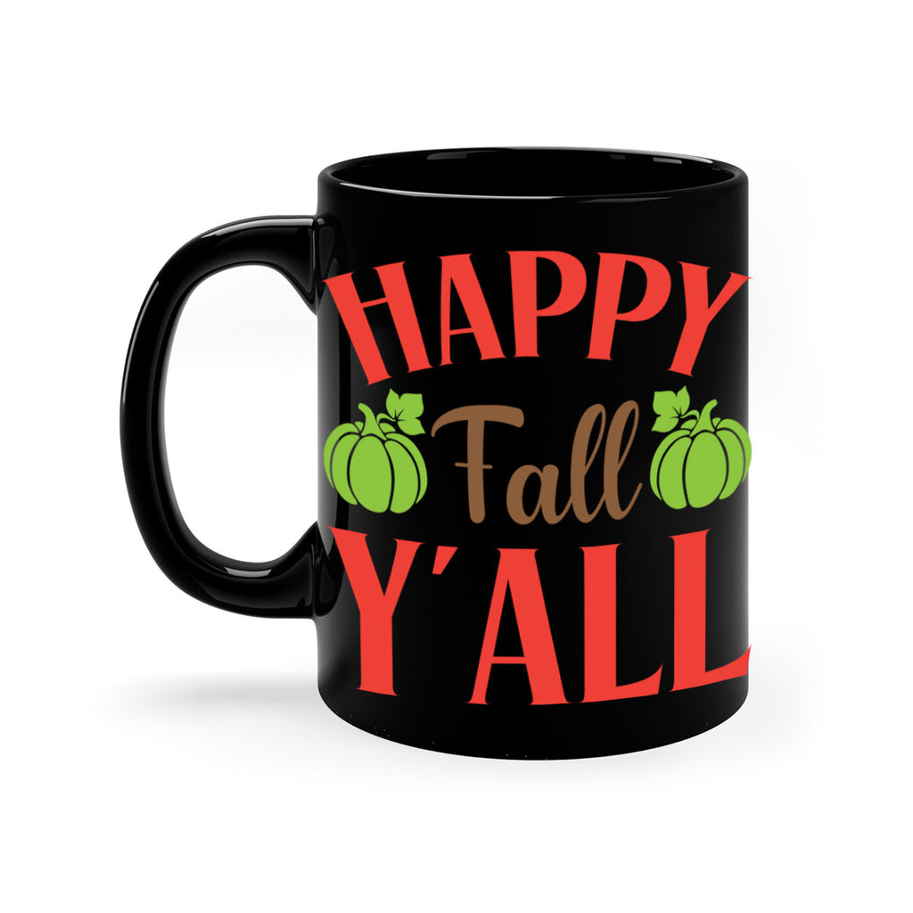 Happy Fall Y all 223#- fall-Mug / Coffee Cup