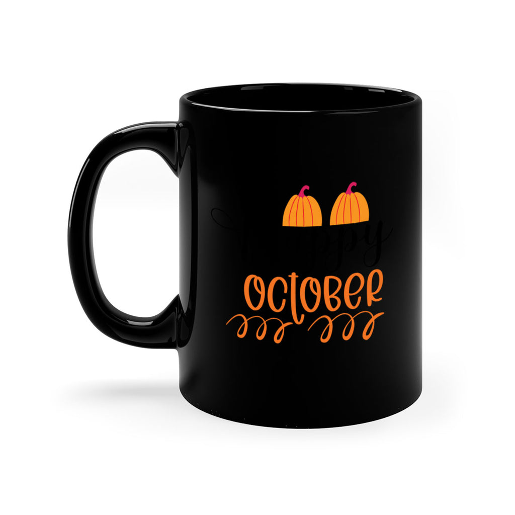 Happy October 238#- fall-Mug / Coffee Cup