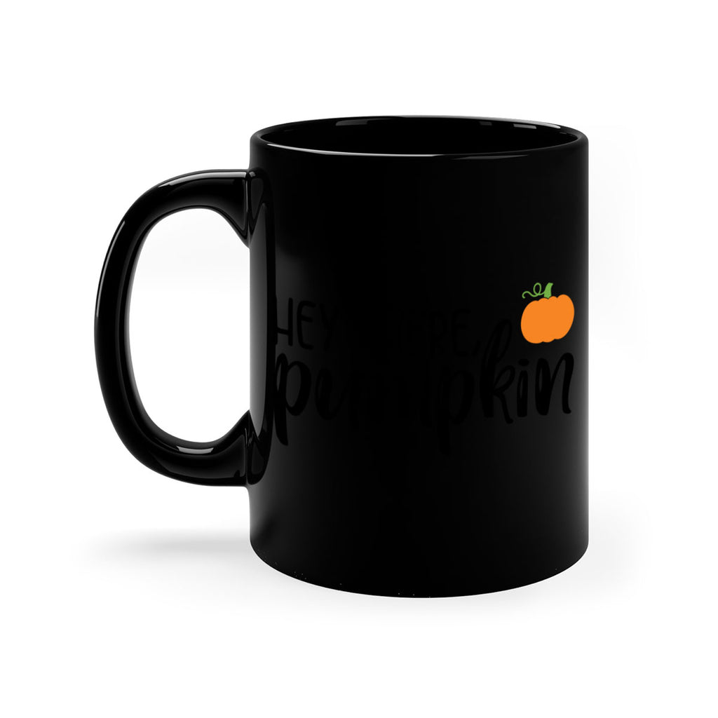 Hey There Pumpkin 308#- fall-Mug / Coffee Cup