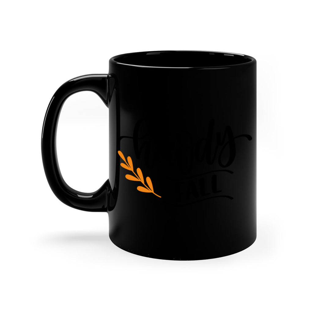 Howdy Fall 496#- fall-Mug / Coffee Cup