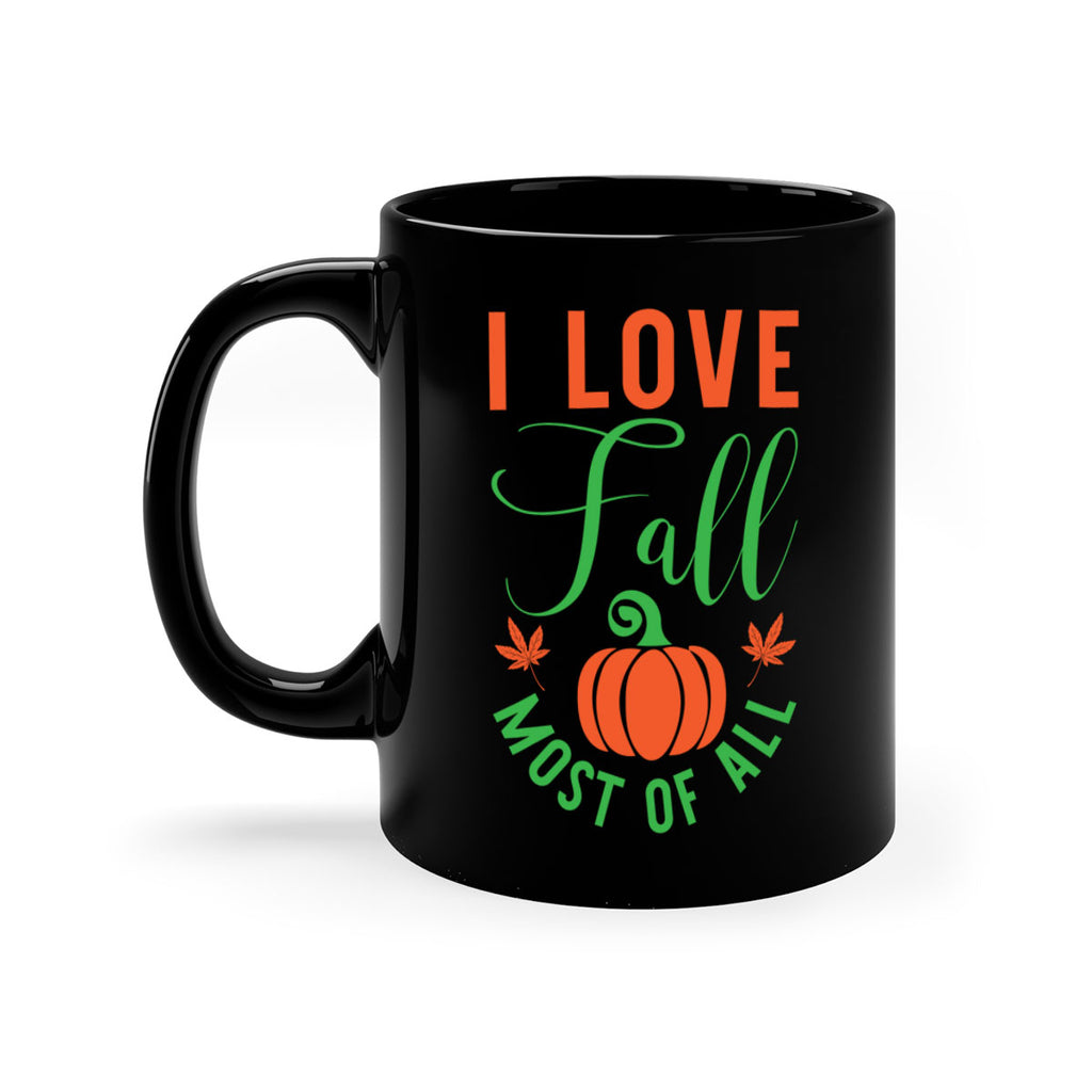 I Love Fall Most of All 331#- fall-Mug / Coffee Cup
