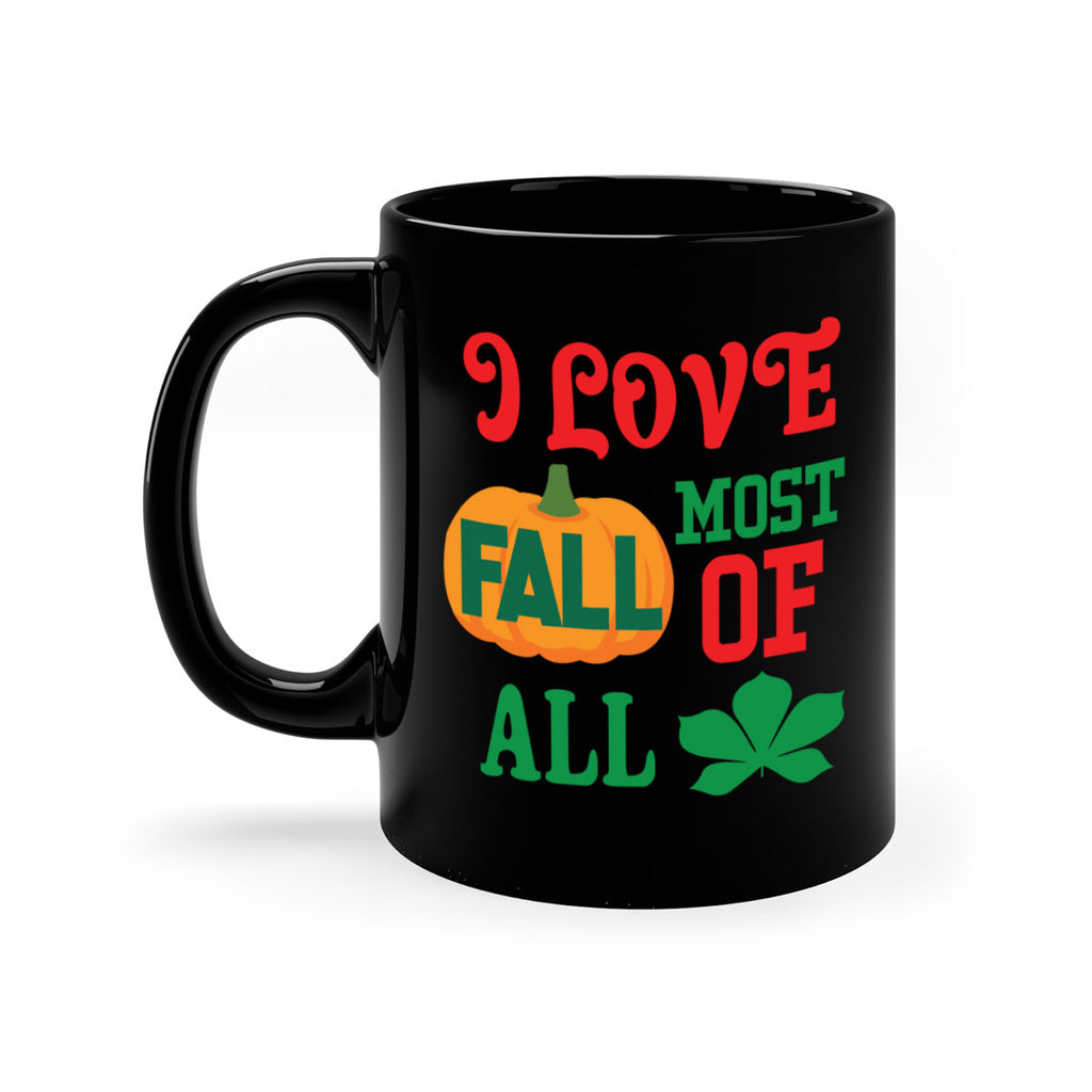 ILOVEFALLMOSTof 346#- fall-Mug / Coffee Cup