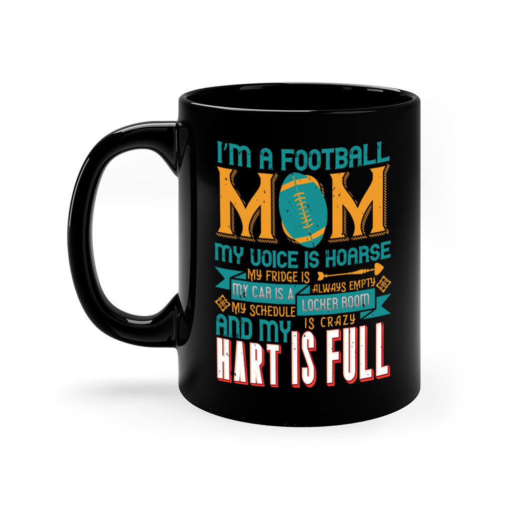 Im football mom my voice is hoarse 1068#- football-Mug / Coffee Cup