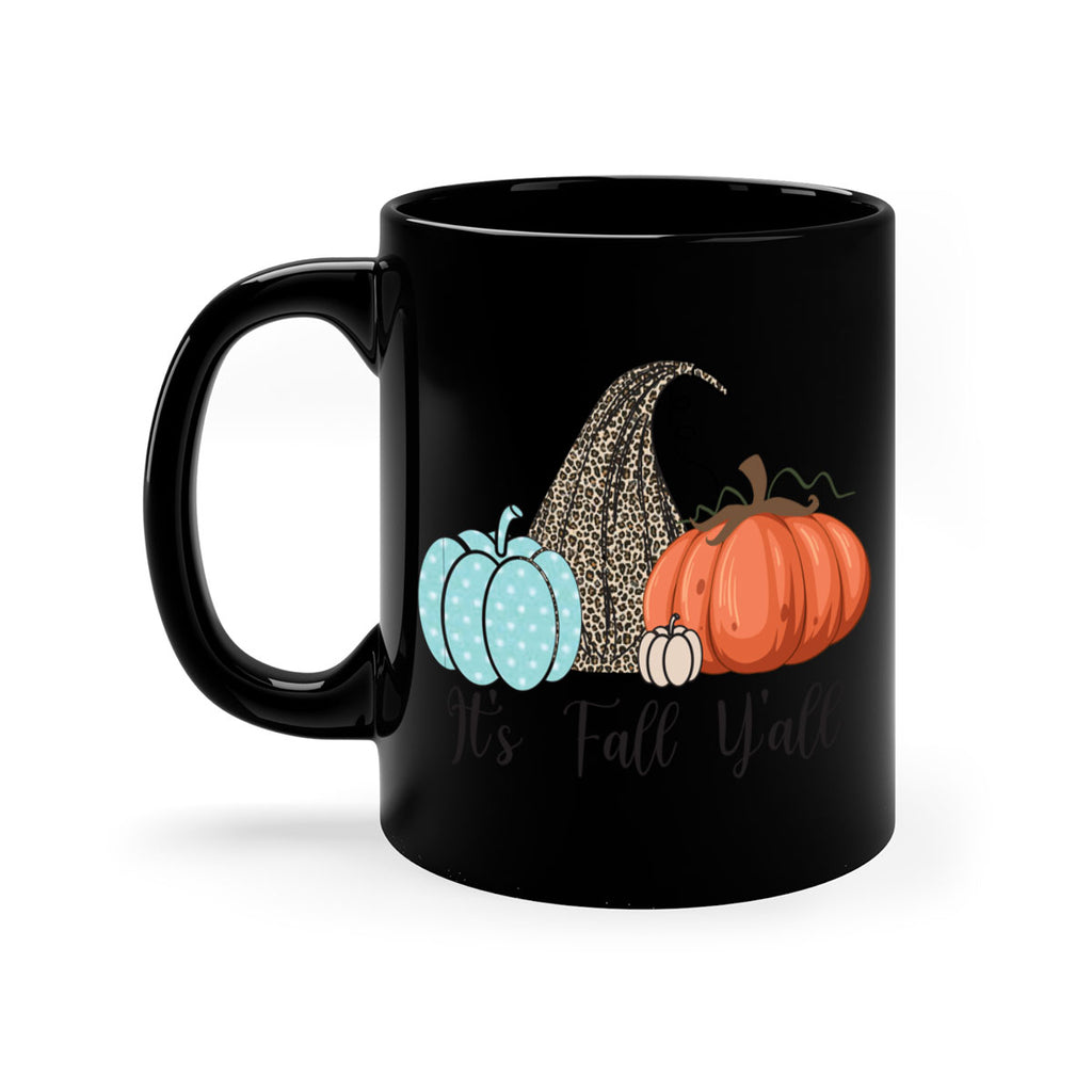 It s Fall Y all Pumpkin 363#- fall-Mug / Coffee Cup