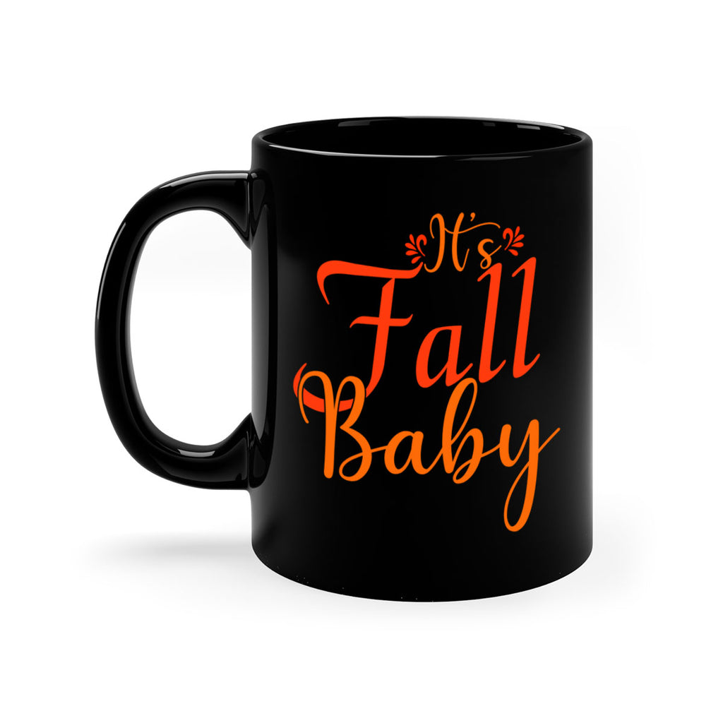 Its Fall Baby Design 374#- fall-Mug / Coffee Cup