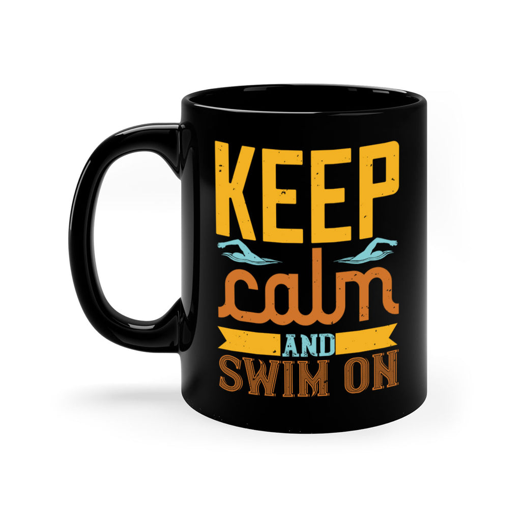 KEEP CALM AND SWIM ON 959#- swimming-Mug / Coffee Cup