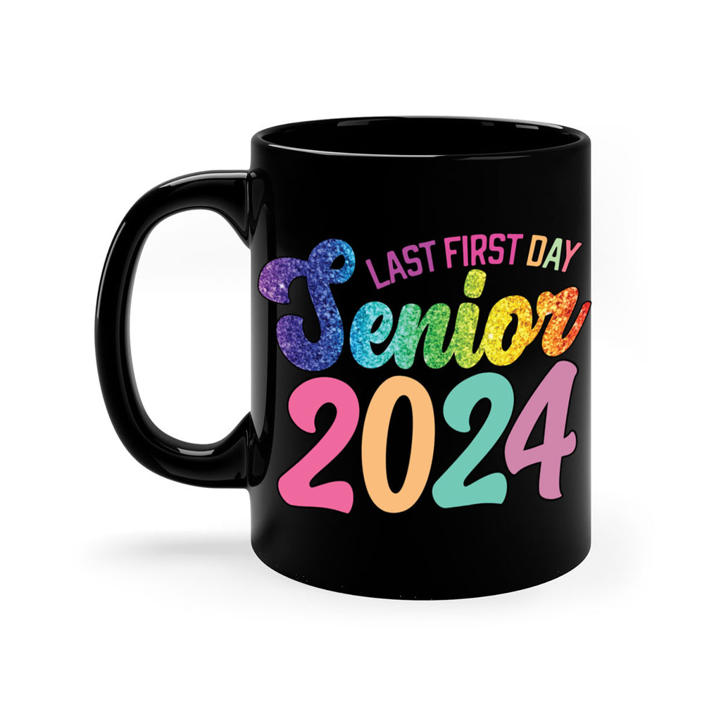 Last first day senior 2024 3#- 12th grade-Mug / Coffee Cup