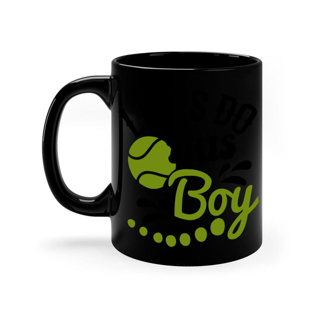 Let s Do This Boy 948#- tennis-Mug / Coffee Cup