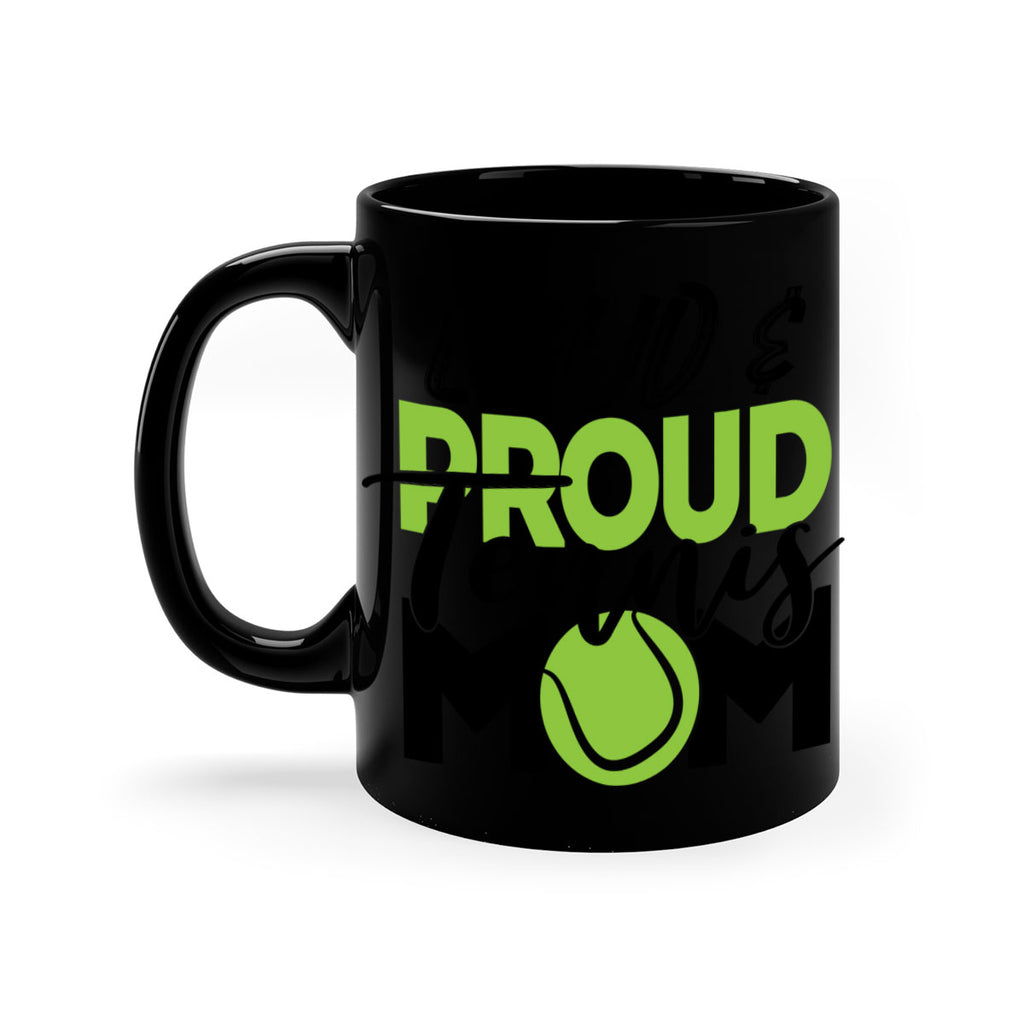 Loud proud tennis mom 762#- tennis-Mug / Coffee Cup