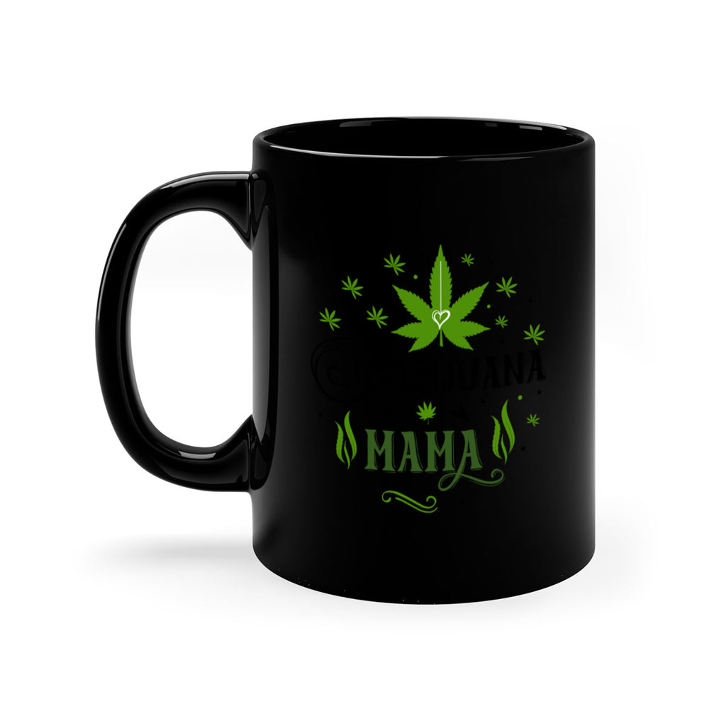 Marijuana Mama 208#- marijuana-Mug / Coffee Cup