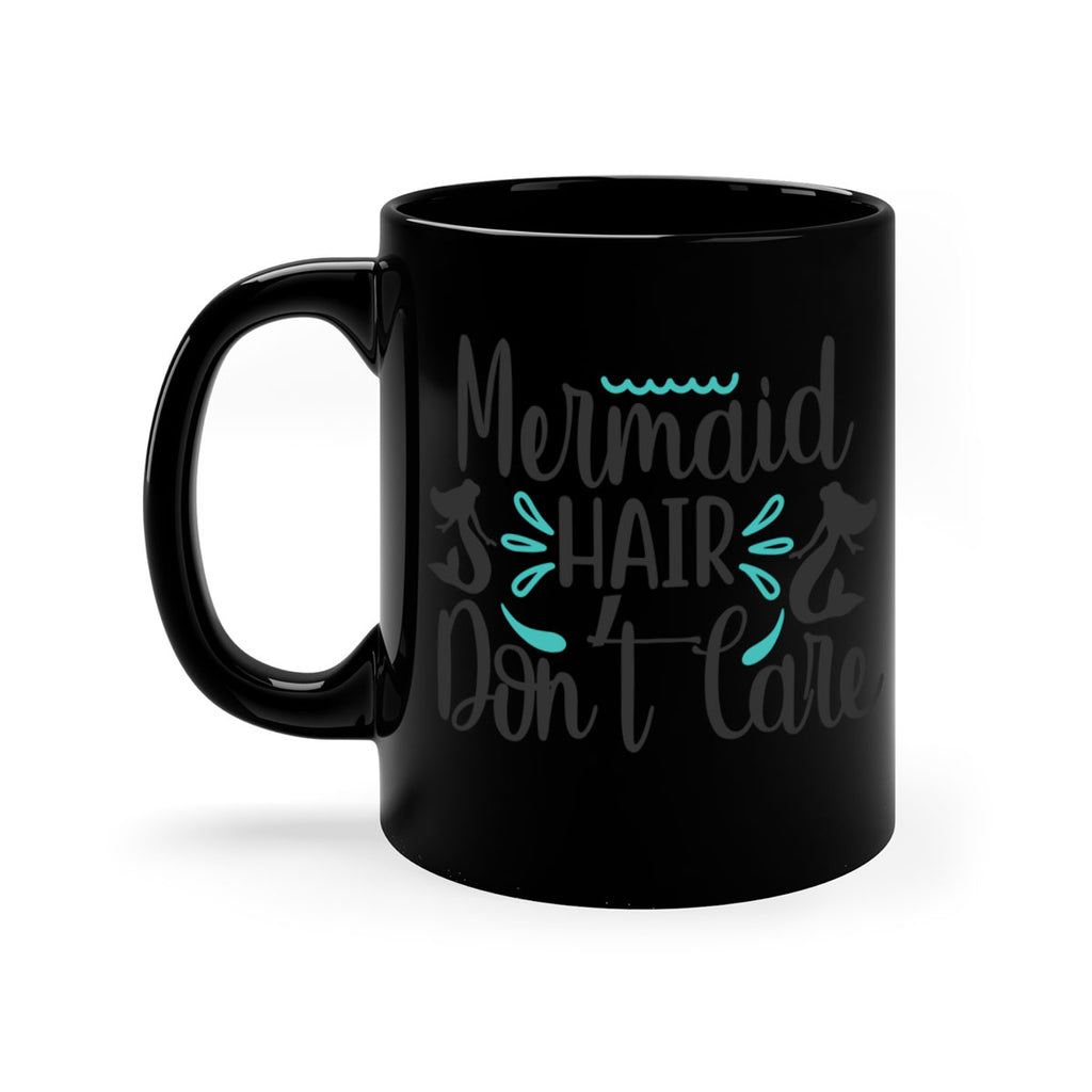 Mermaid Hair Don’t Care 359#- mermaid-Mug / Coffee Cup