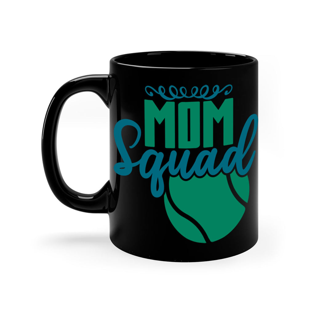 Mom Squad 684#- tennis-Mug / Coffee Cup