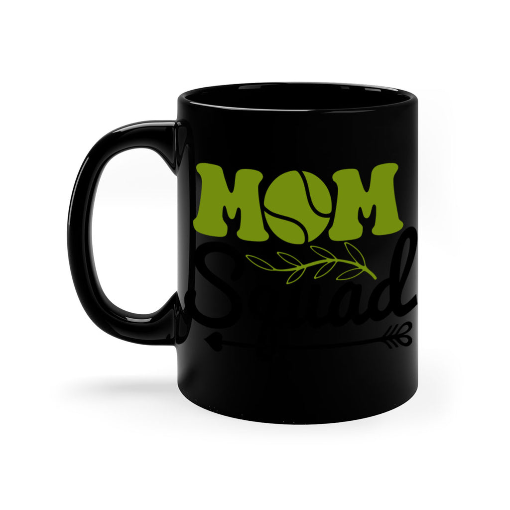 Mom Squad 685#- tennis-Mug / Coffee Cup