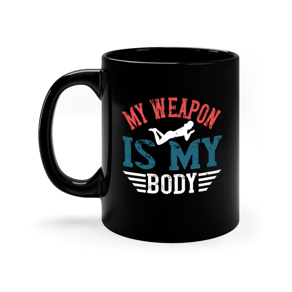 My weapon is my body 626#- swimming-Mug / Coffee Cup