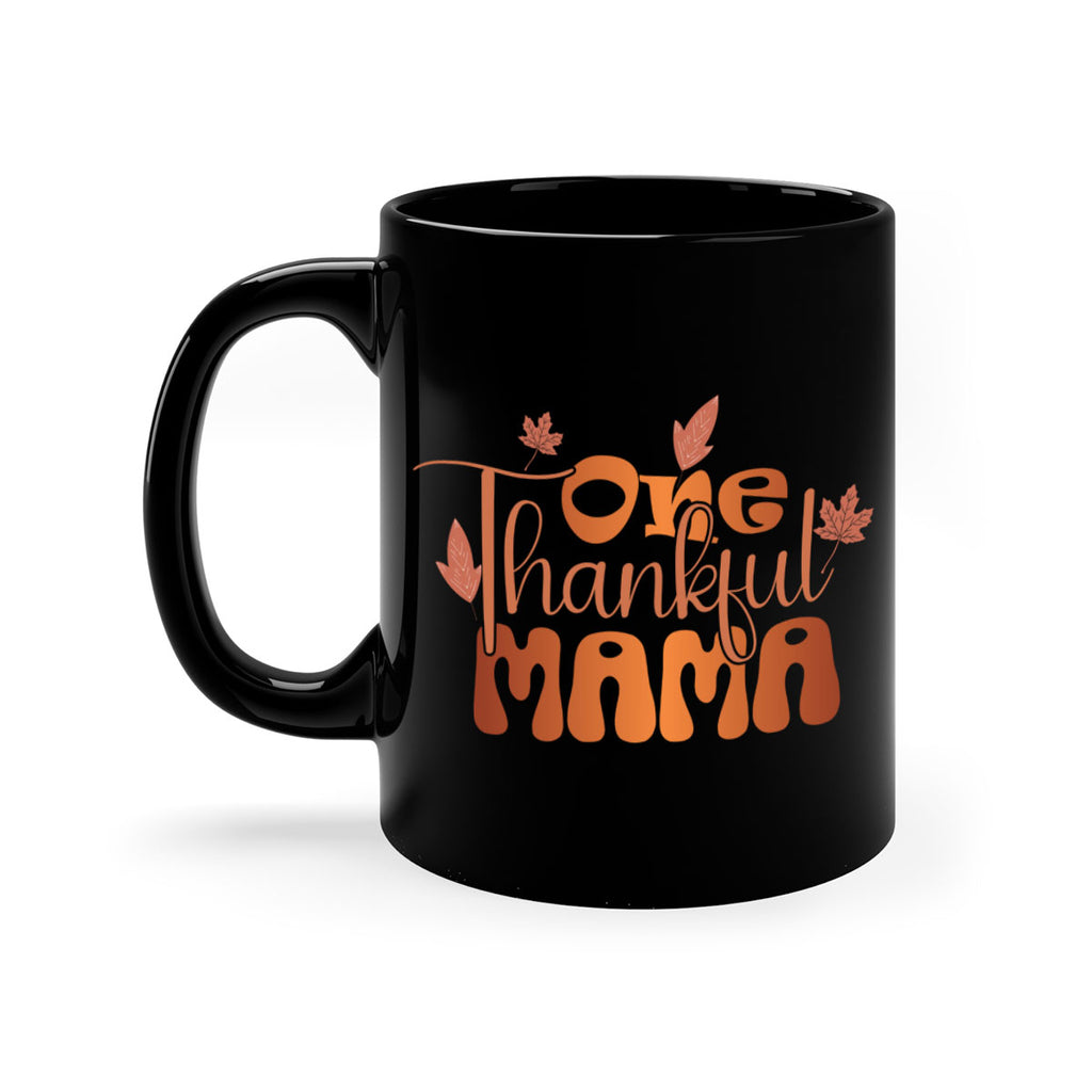 One Thankful Mama 465#- fall-Mug / Coffee Cup