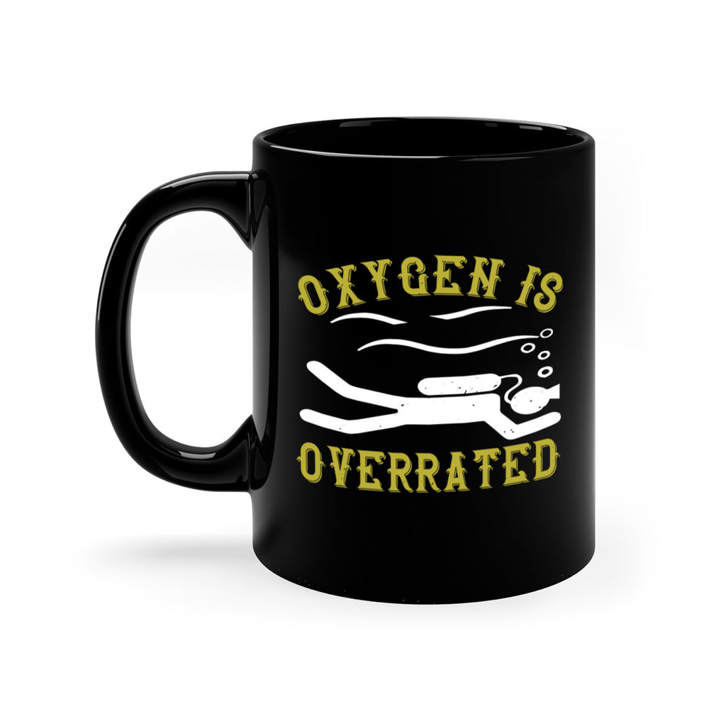 Oxygen is overrated 603#- swimming-Mug / Coffee Cup