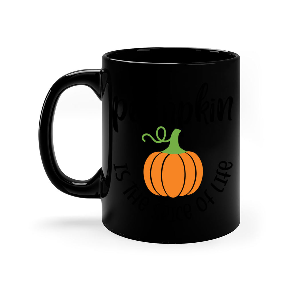 Pumpkin Is The Spice Of Life 521#- fall-Mug / Coffee Cup