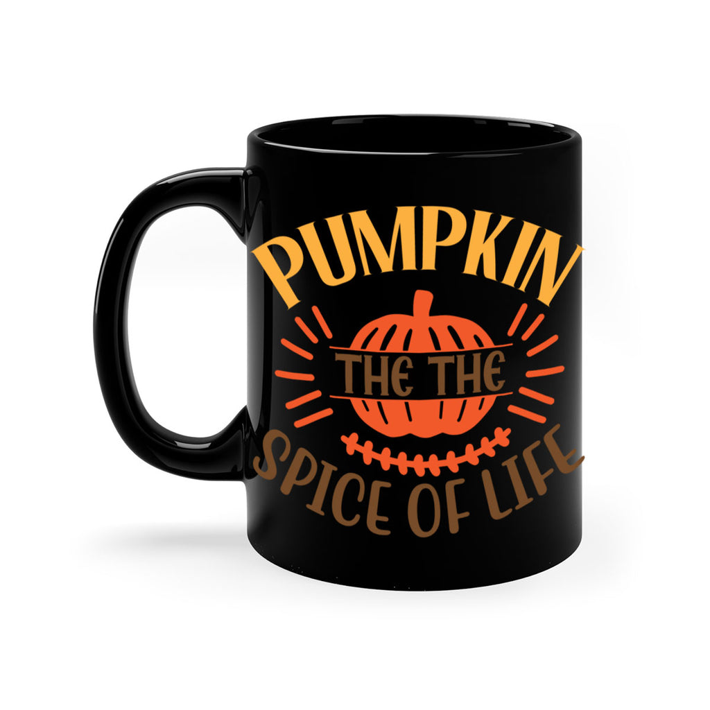 Pumpkin the the Spice of Life 560#- fall-Mug / Coffee Cup