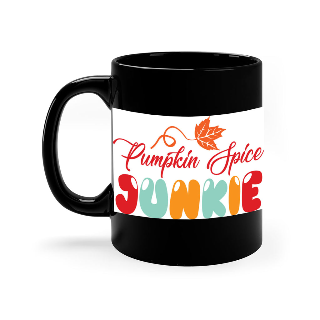 PumpkinSpiceJunkiedesign 569#- fall-Mug / Coffee Cup