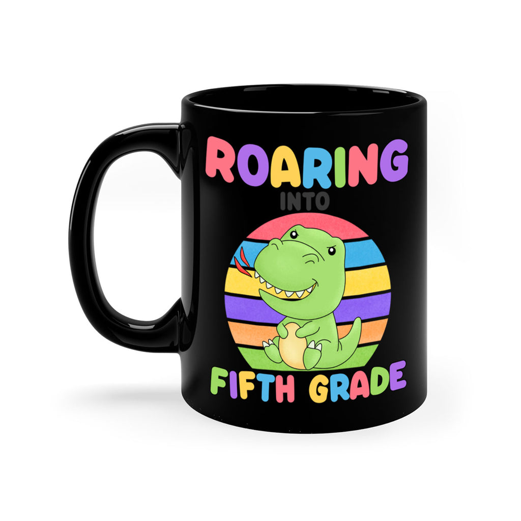 Roaring to 5th Grade Trex 25#- 5th grade-Mug / Coffee Cup
