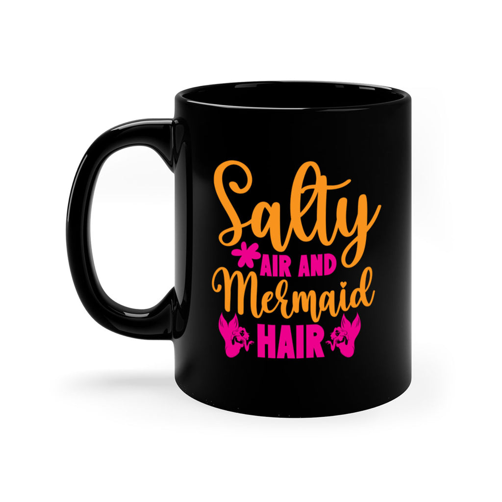 Salty Air And Mermaid Hair 560#- mermaid-Mug / Coffee Cup