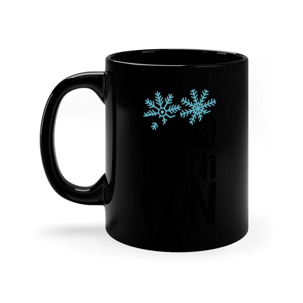 Snow Much Fun346#- winter-Mug / Coffee Cup