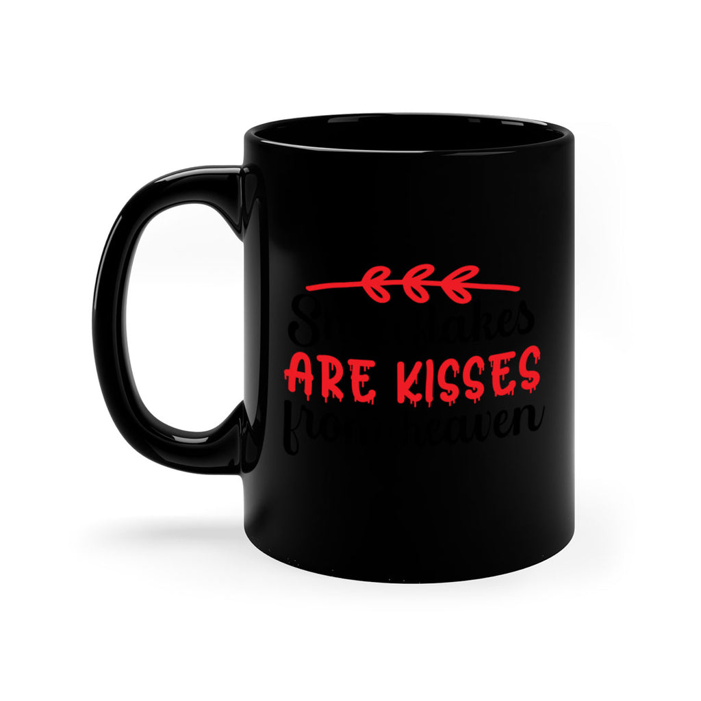 Snowflakes are kisses from heaven 376#- winter-Mug / Coffee Cup