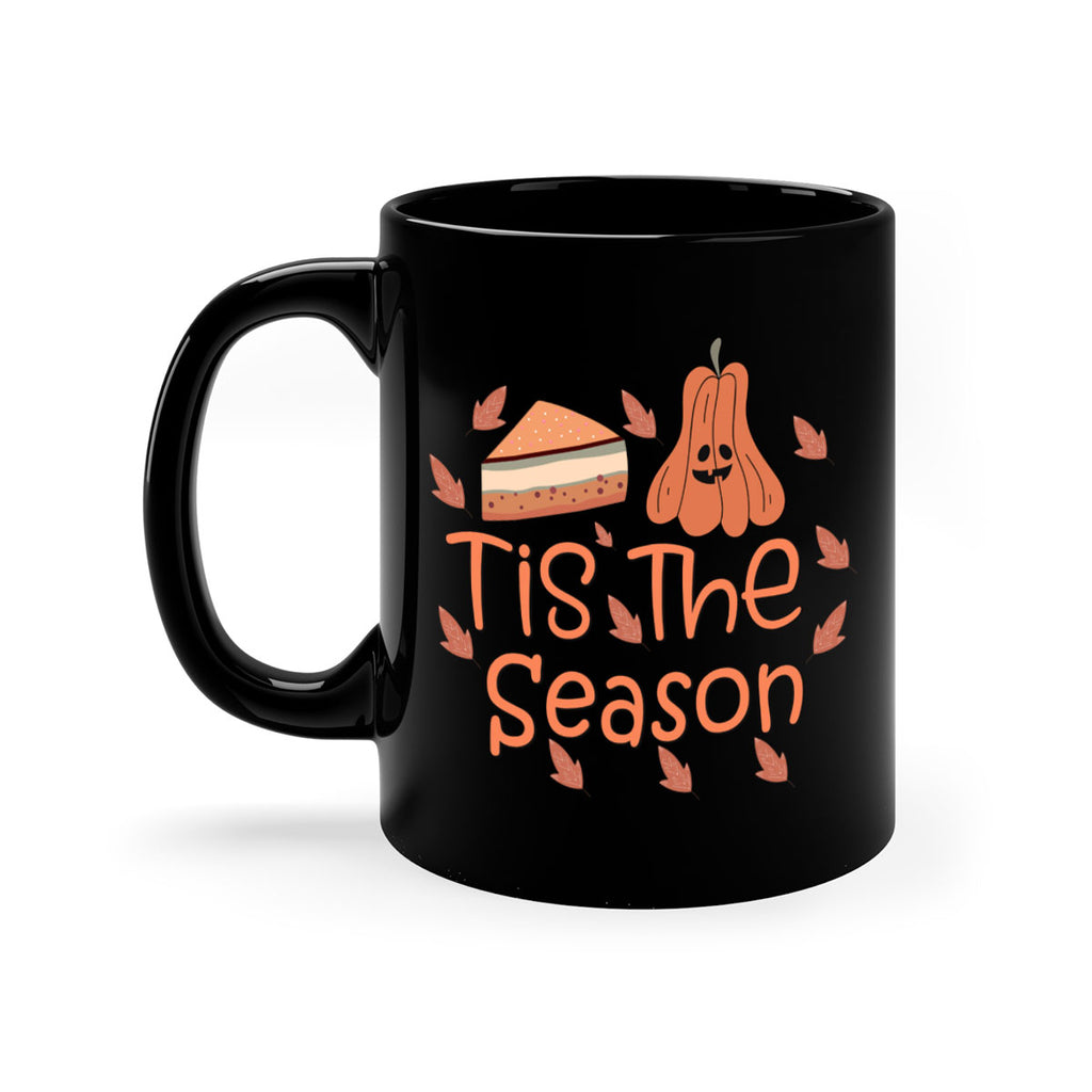 Tis The Season 619#- fall-Mug / Coffee Cup