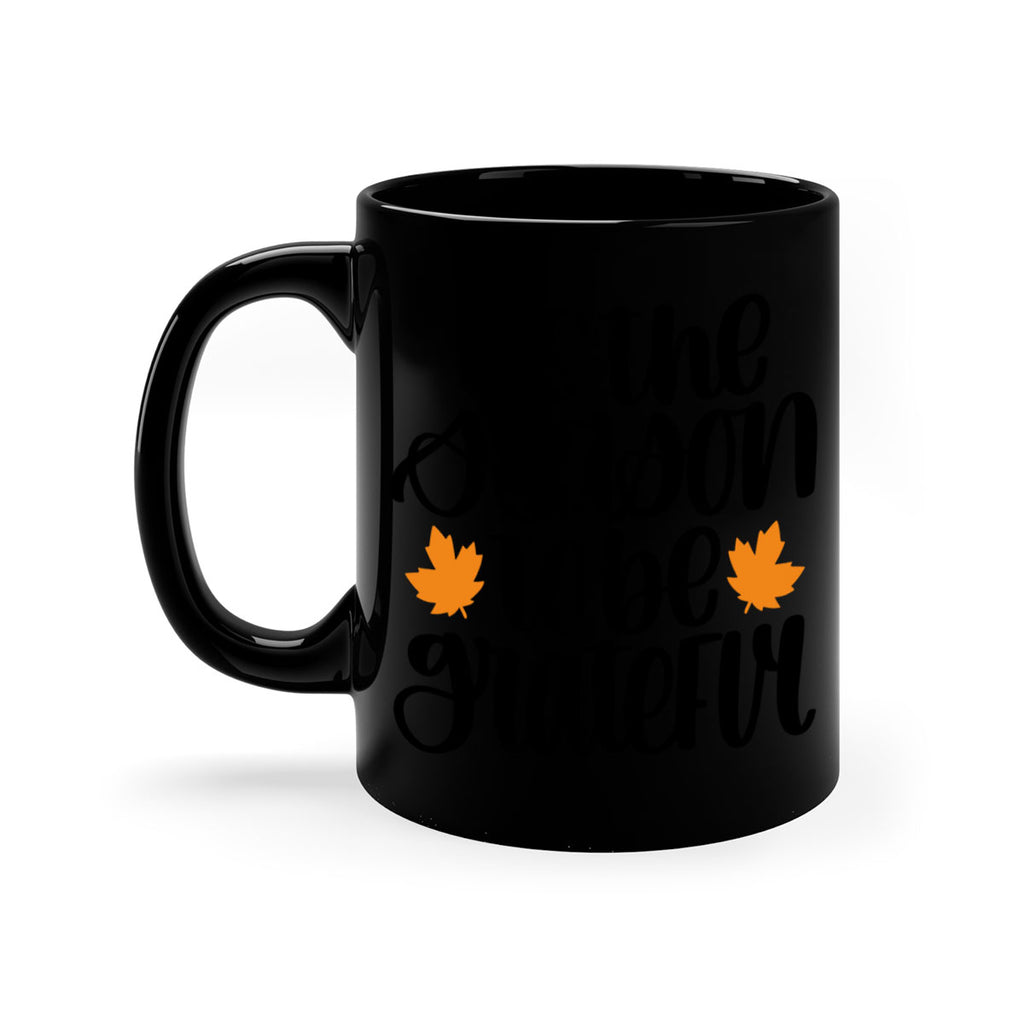 Tis The Season To Be Grateful 512#- fall-Mug / Coffee Cup