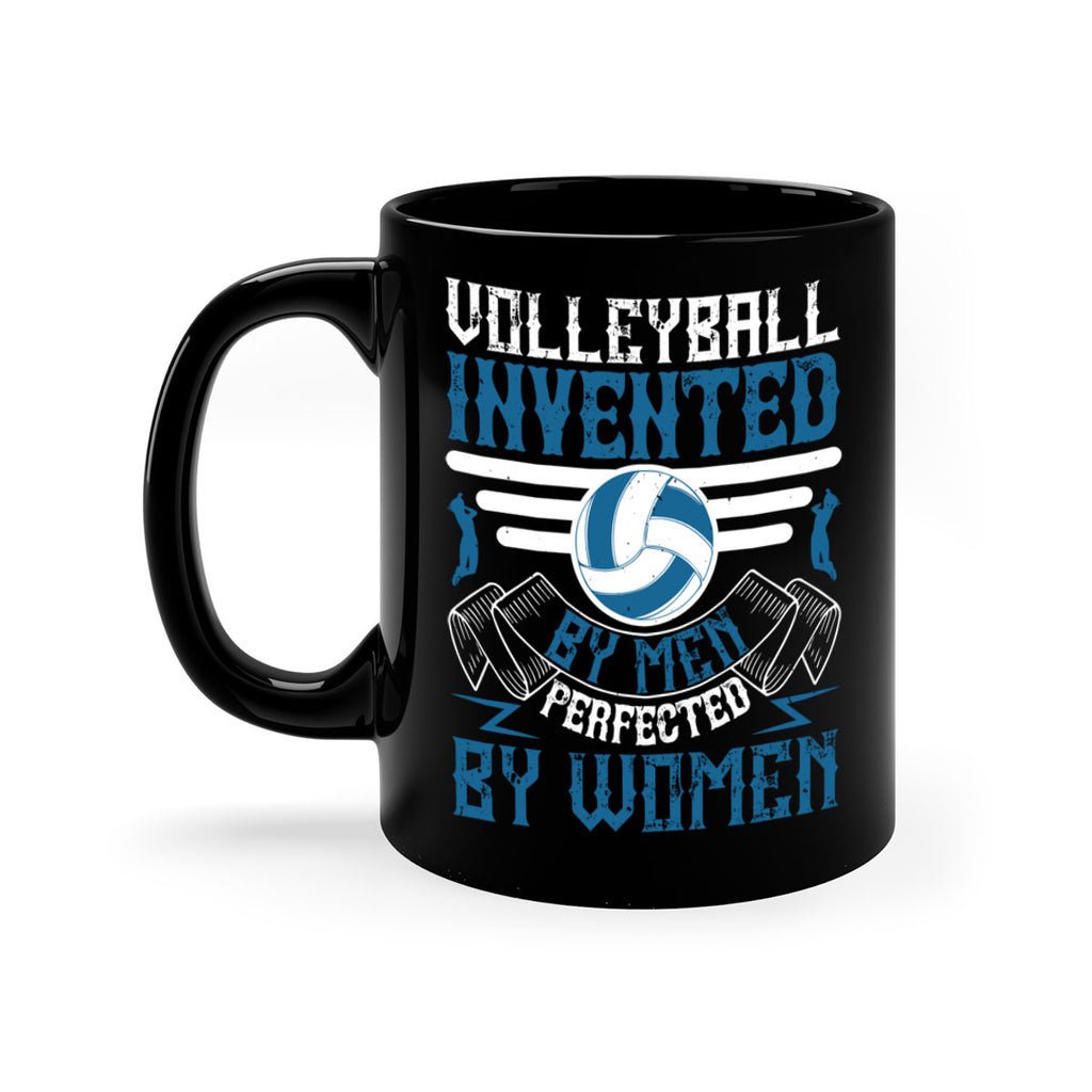 Volleyball invented by men perfected by women Style 118#- volleyball-Mug / Coffee Cup