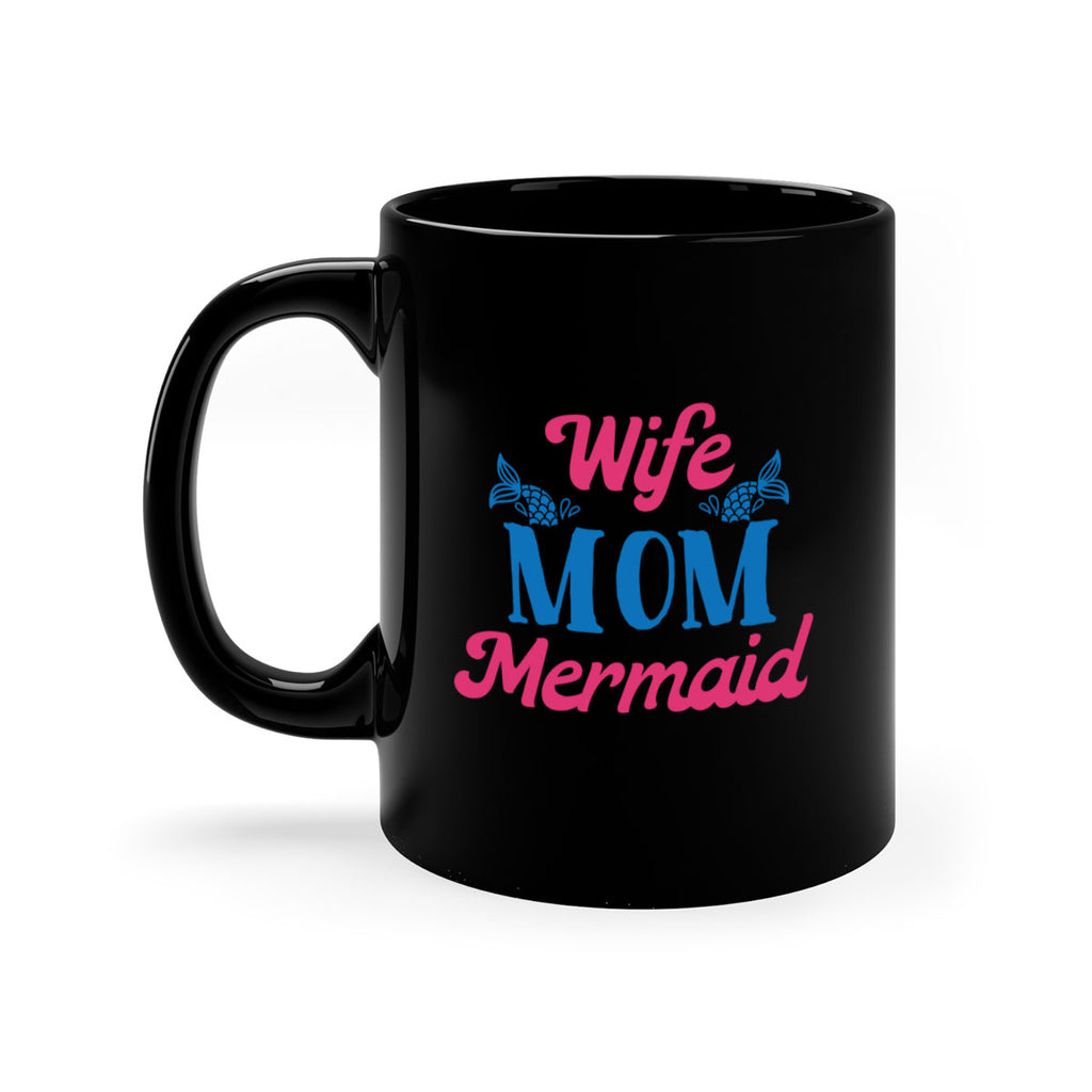 Wife Mom Mermaid 670#- mermaid-Mug / Coffee Cup