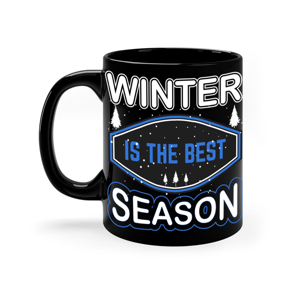 Winter is the Best Season 513#- winter-Mug / Coffee Cup