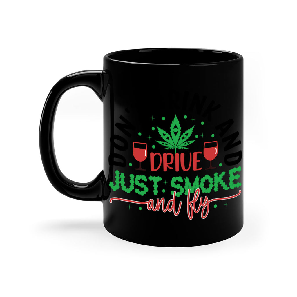 dont drink and drive just smoke and fly 68#- marijuana-Mug / Coffee Cup