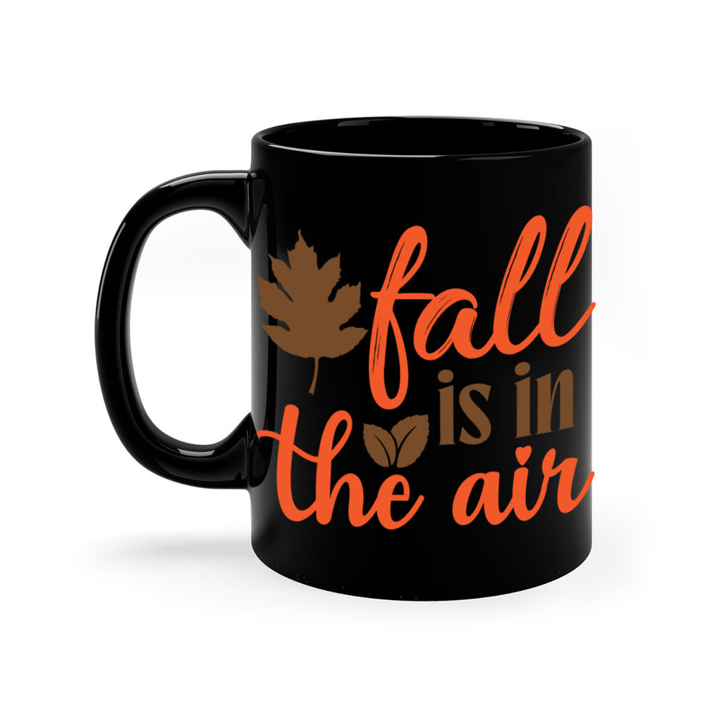 fall is in the air 115#- fall-Mug / Coffee Cup