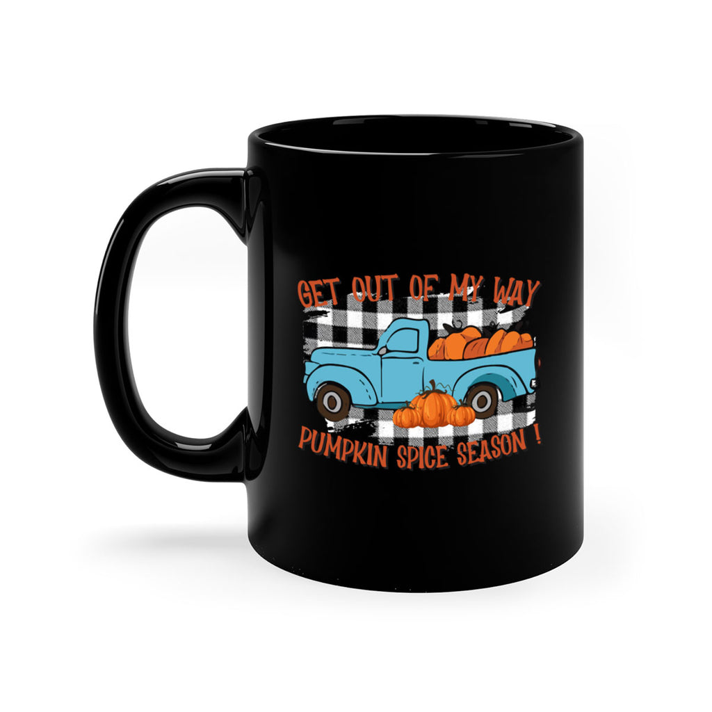 get out of my way spice season 192#- fall-Mug / Coffee Cup