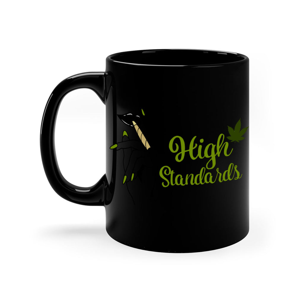 high standards 118#- marijuana-Mug / Coffee Cup