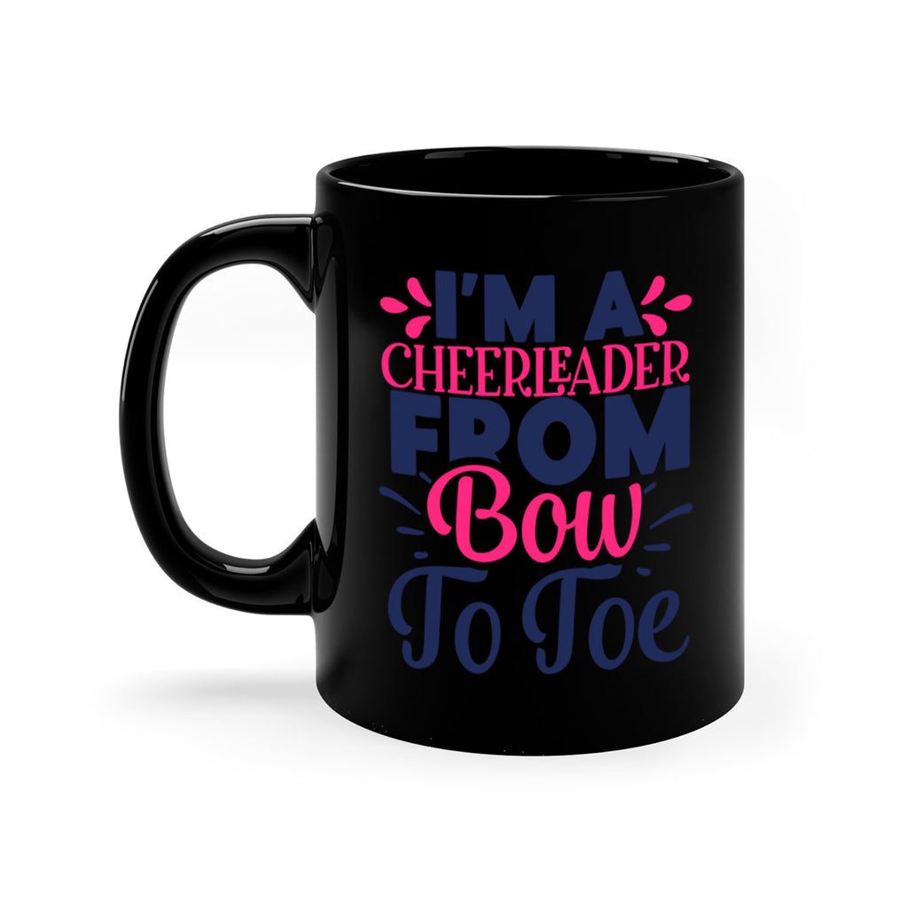 im a cheerleader bow to toe 1743#- cheer-Mug / Coffee Cup