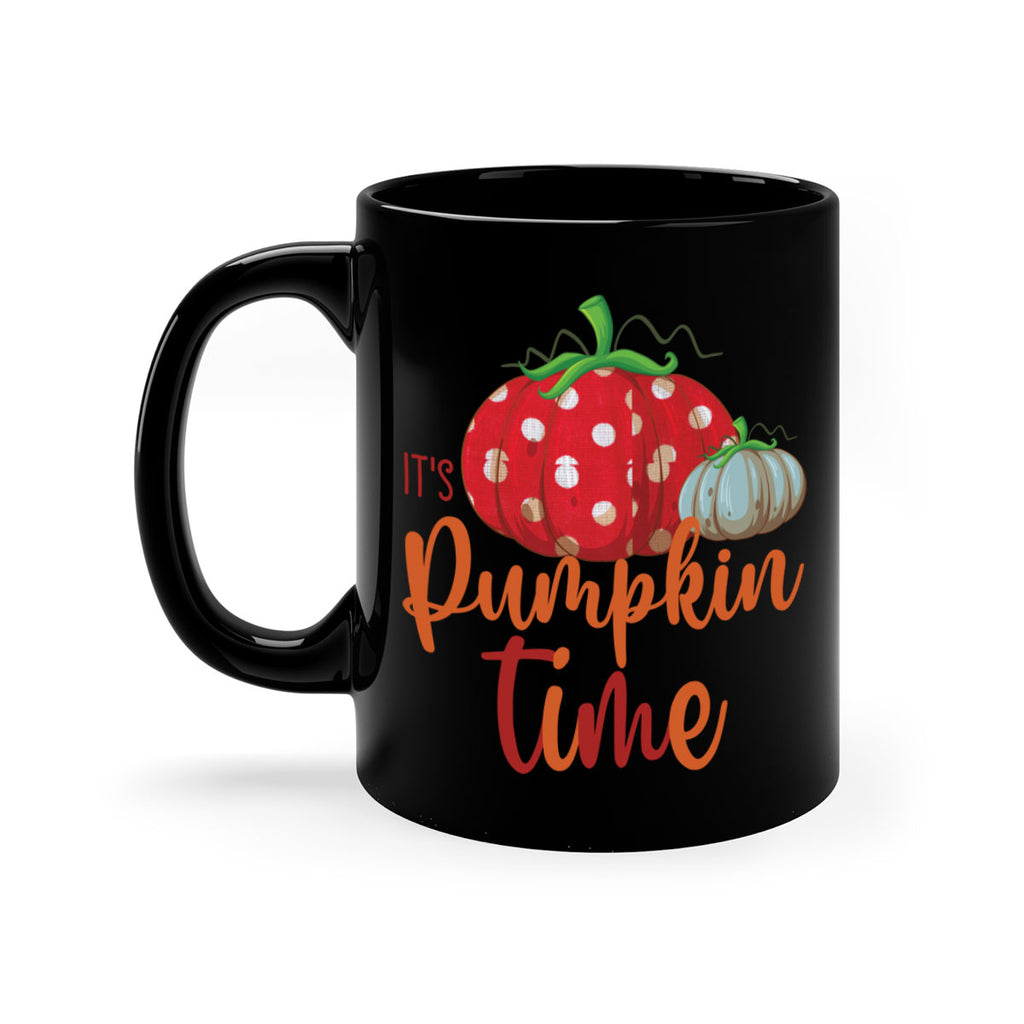 it s pumpkin time 368#- fall-Mug / Coffee Cup