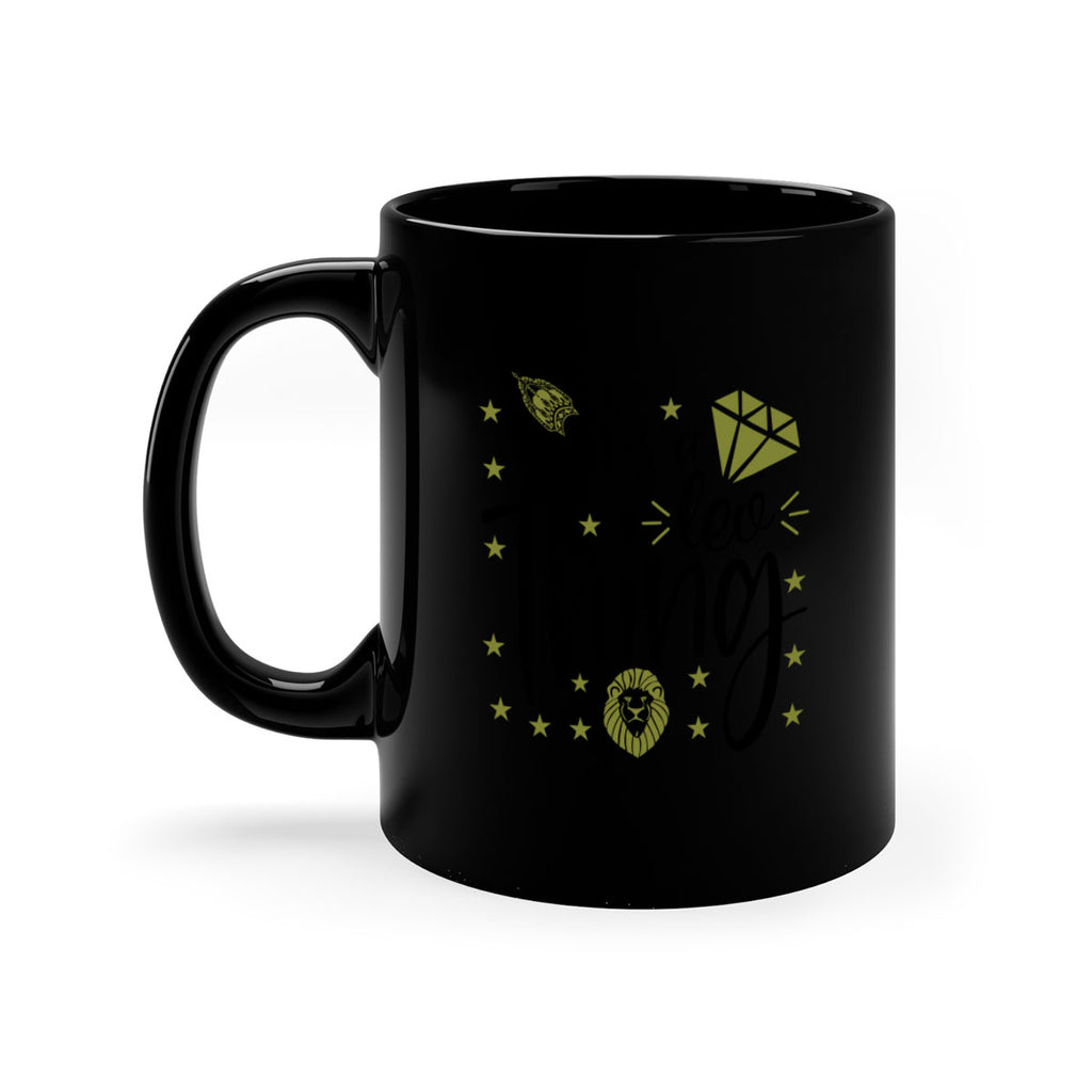 its a Leo thing 267#- zodiac-Mug / Coffee Cup